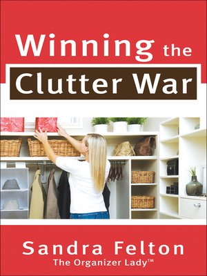 cover image of Winning the Clutter War